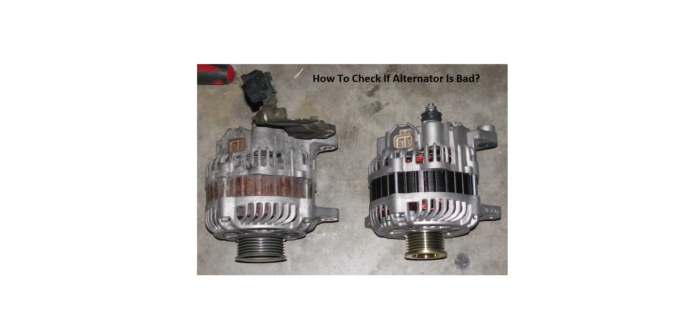 How To Check If Alternator Is Bad
